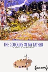 Watch The Colours of My Father: A Portrait of Sam Borenstein