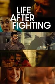 Watch Life After Fighting