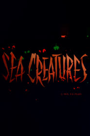 Watch Sea Creatures