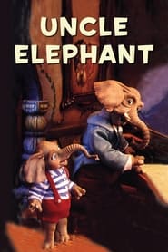 Watch Uncle Elephant