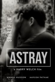 Watch Astray