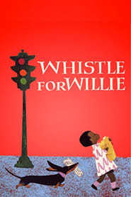 Watch Whistle for Willie