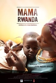 Watch Mama Rwanda