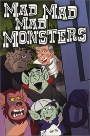 Watch The Mad, Mad, Mad Monsters