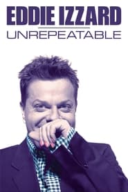 Watch Eddie Izzard: Unrepeatable