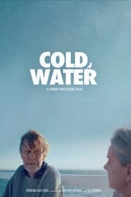 Watch Cold Water