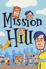 Watch Mission Hill