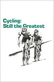 Watch Cycling: Still the Greatest