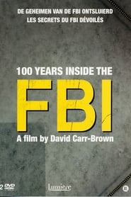 Watch 100 Years Inside the FBI