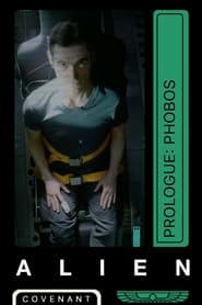 Watch Alien: Covenant - Prologue: Phobos