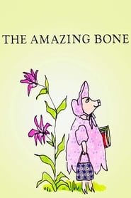 Watch The Amazing Bone