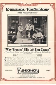 Watch Why Broncho Billy Left Bear County