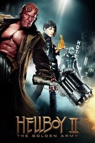 Watch Hellboy II: The Golden Army