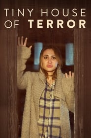 Watch Tiny House of Terror