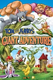 Watch Tom and Jerry's Giant Adventure