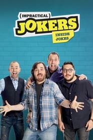 Watch Impractical Jokers: Inside Jokes