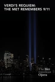 Watch Verdi's Requiem: The Met Remembers 9/11