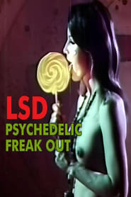 Watch LSD Psychedelic Freakout 2000