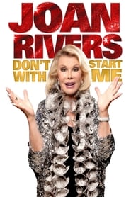 Watch Joan Rivers: Don't Start with Me