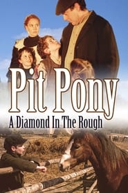 Watch Pit Pony