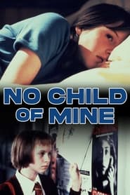 Watch No Child of Mine