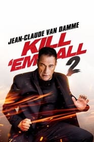 Watch Kill 'em All 2