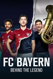 Watch FC Bayern - Behind the Legend