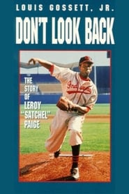 Watch Don't Look Back: The Story of Leroy "Satchel" Paige