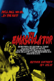 Watch The Emasculator