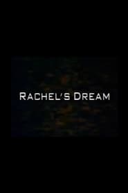 Watch Rachel's Dream