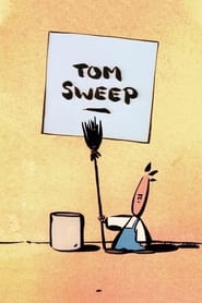 Watch Tom Sweep