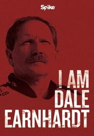 Watch I Am Dale Earnhardt