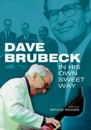 Watch Dave Brubeck: In His Own Sweet Way