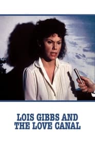 Watch Lois Gibbs and the Love Canal