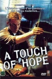 Watch A Touch of Hope