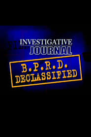 Watch The B.P.R.D. Declassified