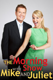 Watch The Morning Show with Mike and Juliet