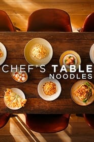 Watch Chef's Table: Noodles