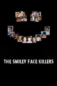 Watch The Smiley Face Killers