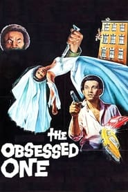 Watch The Obsessed One