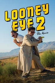 Watch Looney Eye 2 – The Movie