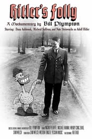 Watch Hitler's Folly