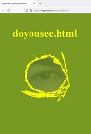 Watch doyousee.html