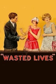 Watch Wasted Lives