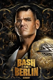 Watch WWE Bash in Berlin 2024