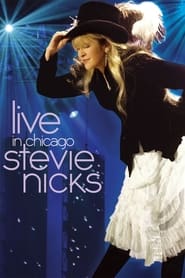 Watch Stevie Nicks: Live in Chicago