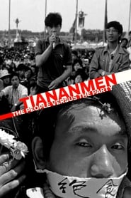 Watch Tiananmen: The People Versus the Party