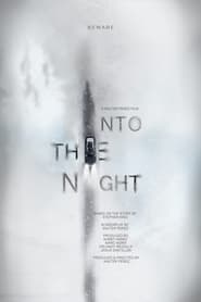 Watch Into the Night