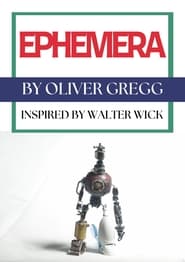 Watch Ephemera