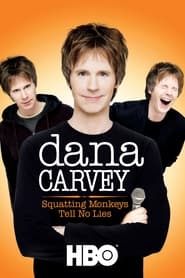 Watch Dana Carvey: Squatting Monkeys Tell No Lies